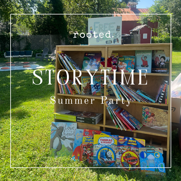 Storytime Party: Rooted's Summer Event
