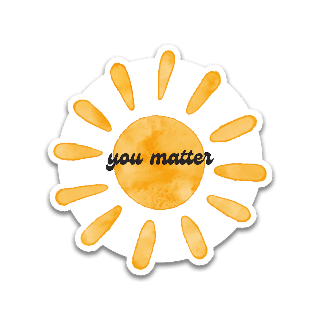 YOU MATTER STICKER