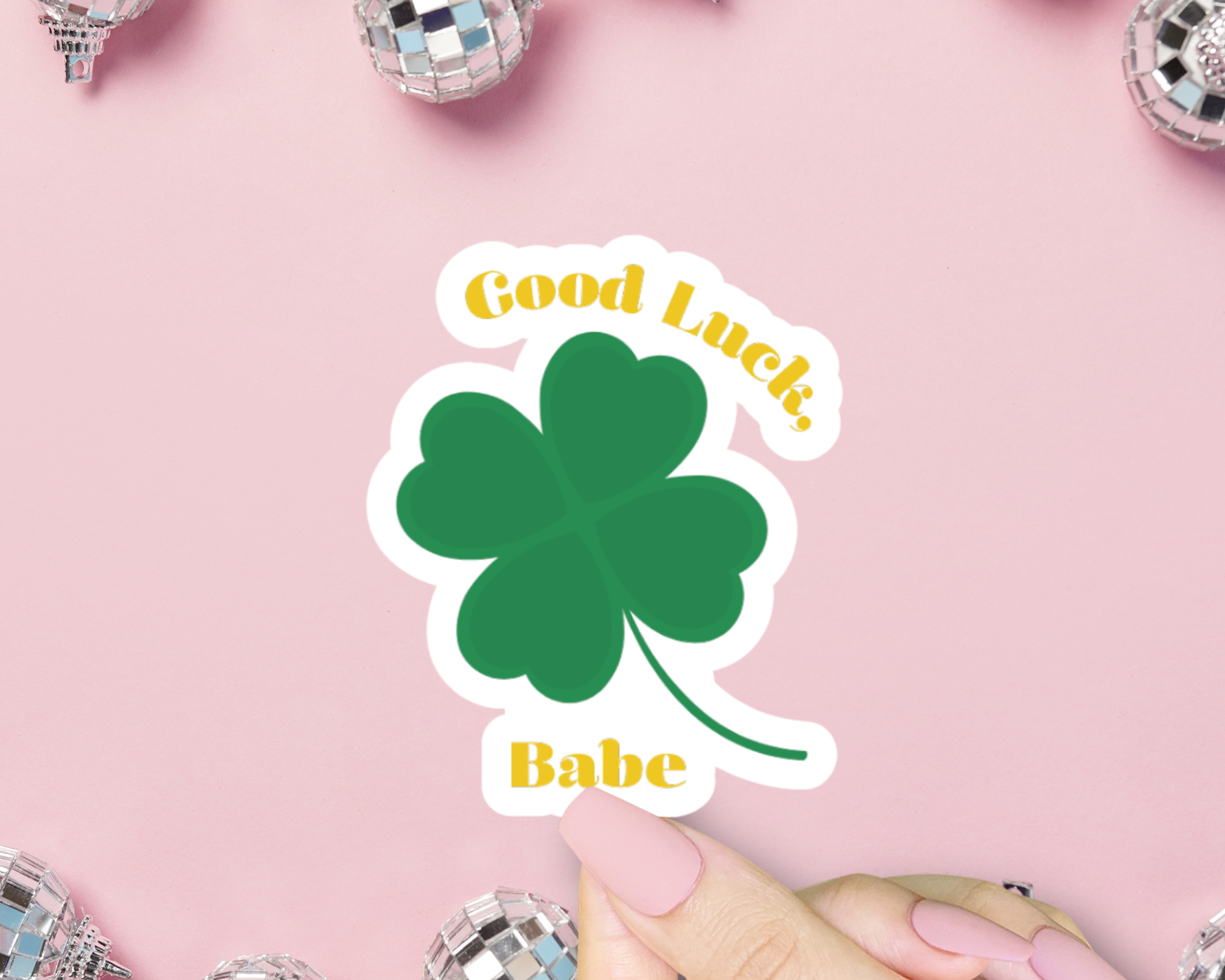 GOOD LUCK BABE 4 LEAF CLOVER STICKER