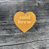 COLD BREW HEART STICKER // COFFEE SHOP CAFE BAKERY GIFTS
