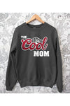 COOL MOM FLEECE SWEATSHIRT