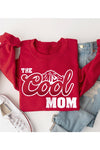 COOL MOM FLEECE SWEATSHIRT