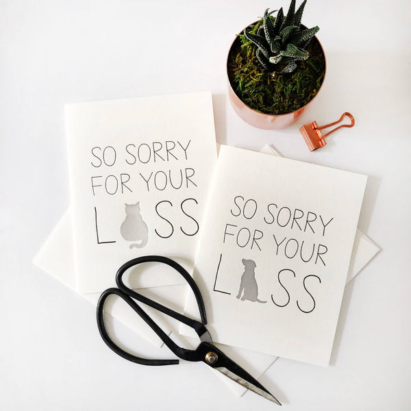 SO SORRY FOR YOUR LOSS DOG SYMPATHY CARD