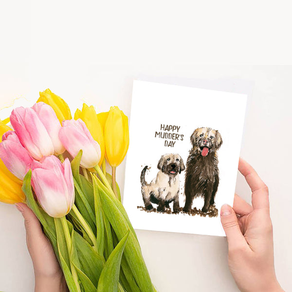 MUDDER DAY DOGS MOTHERS DAY CARD