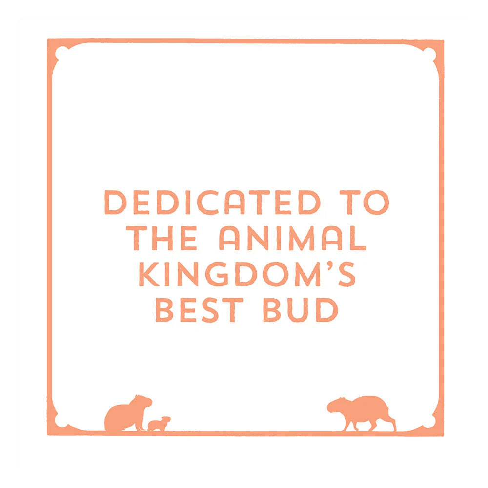 YOU'RE A GOOD FRIEND CAPYBARA