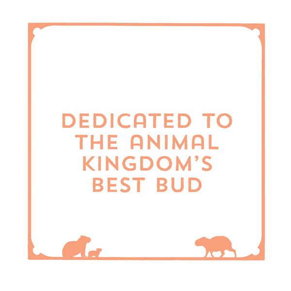 YOU'RE A GOOD FRIEND CAPYBARA
