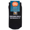 I'D RATHER BE DRINKING WHISKEY SOCKS