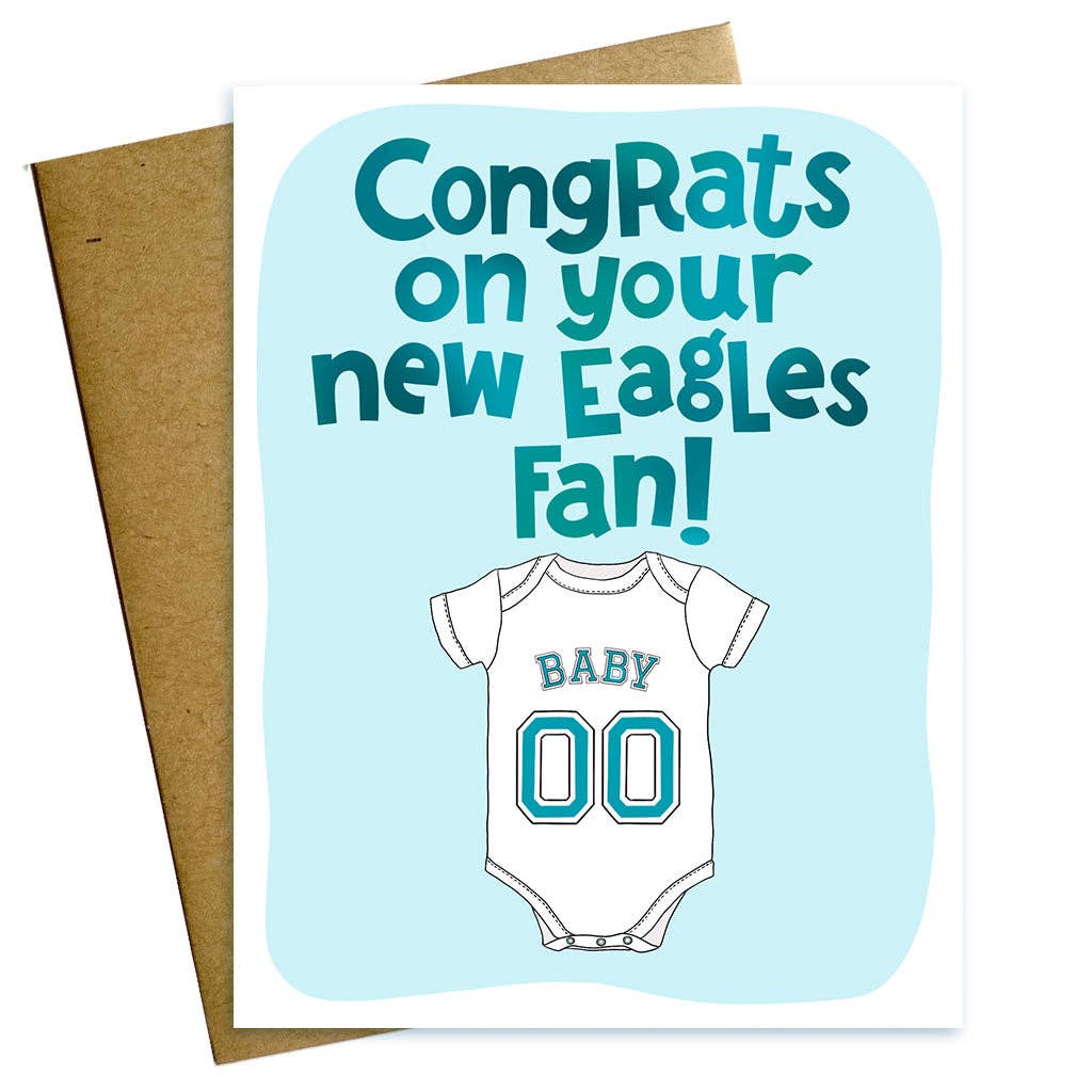 CONGRATS ON YOUR NEW PHILADELPHIA EAGLES FAN BABY CARD
