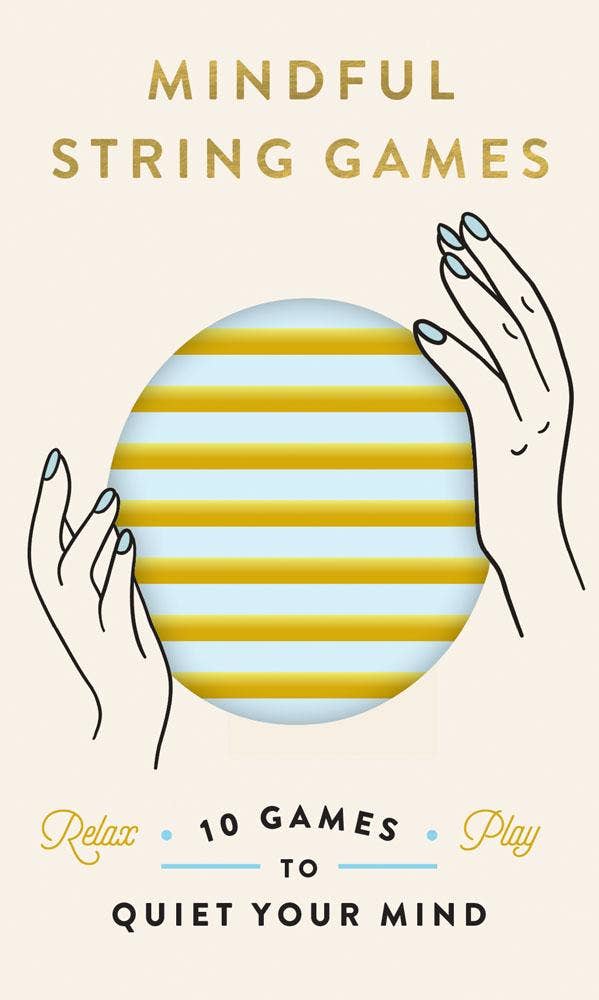 MINDFUL STRING GAMES