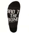 Black sock with 'Bad to the Bone' text on a white background