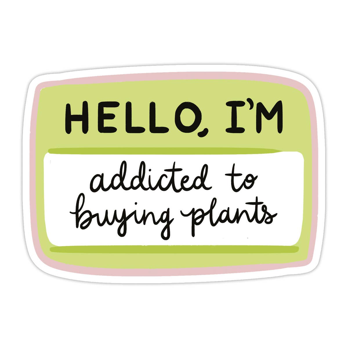 BUYING PLANTS VINYL STICKER - PLANT STICKER