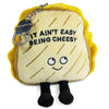 IT AIN'T EASY - GRILLED CHEESE BAG CHARM