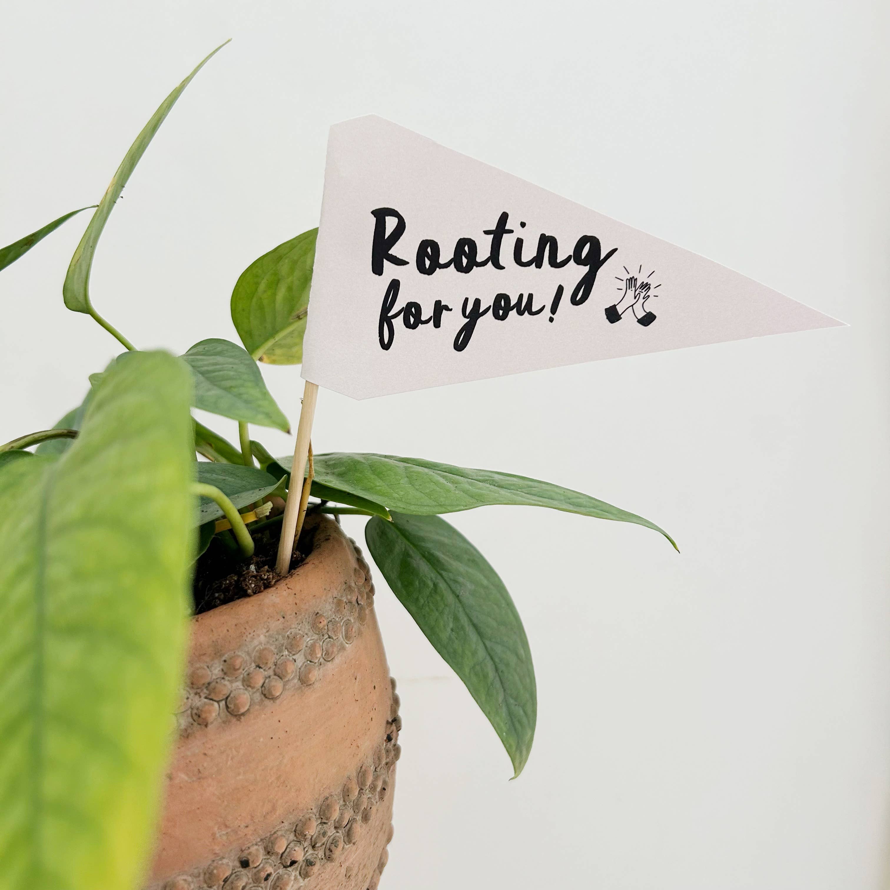 ROOTING FOR YOU PLANT FLAG