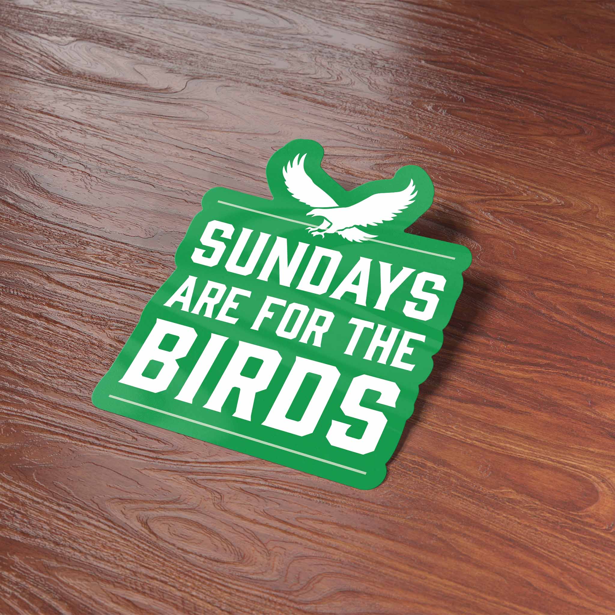 SUNDAYS ARE FOR THE BIRDS PHILLY SPORTS STICKER