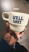 WELL, SHIT RETRO DINER MUG