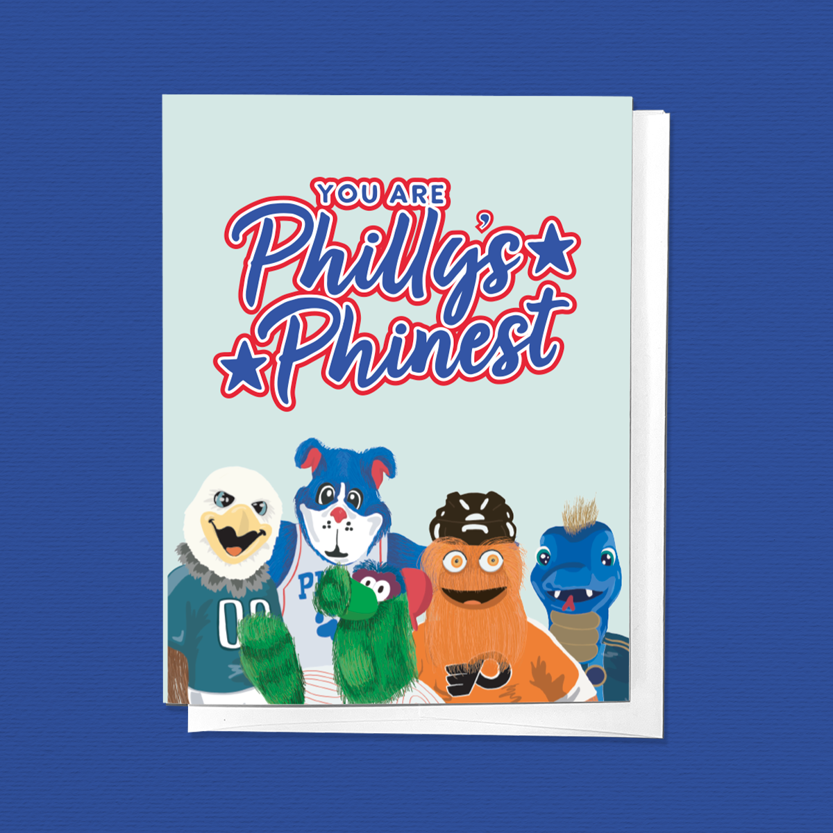 YOU ARE PHILLY'S PHINEST LOVE VALENTINE'S DAY GREETING CARD