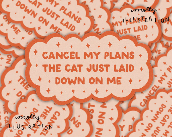 CANCEL MY PLANS- CAT WATERPROOF VINYL STICKER