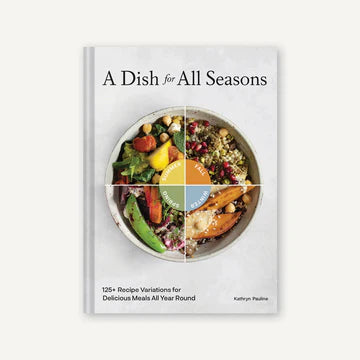 A DISH FOR ALL SEASONS