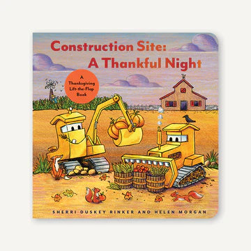 CONSTRUCTION SITE: A THANKFUL NIGHT