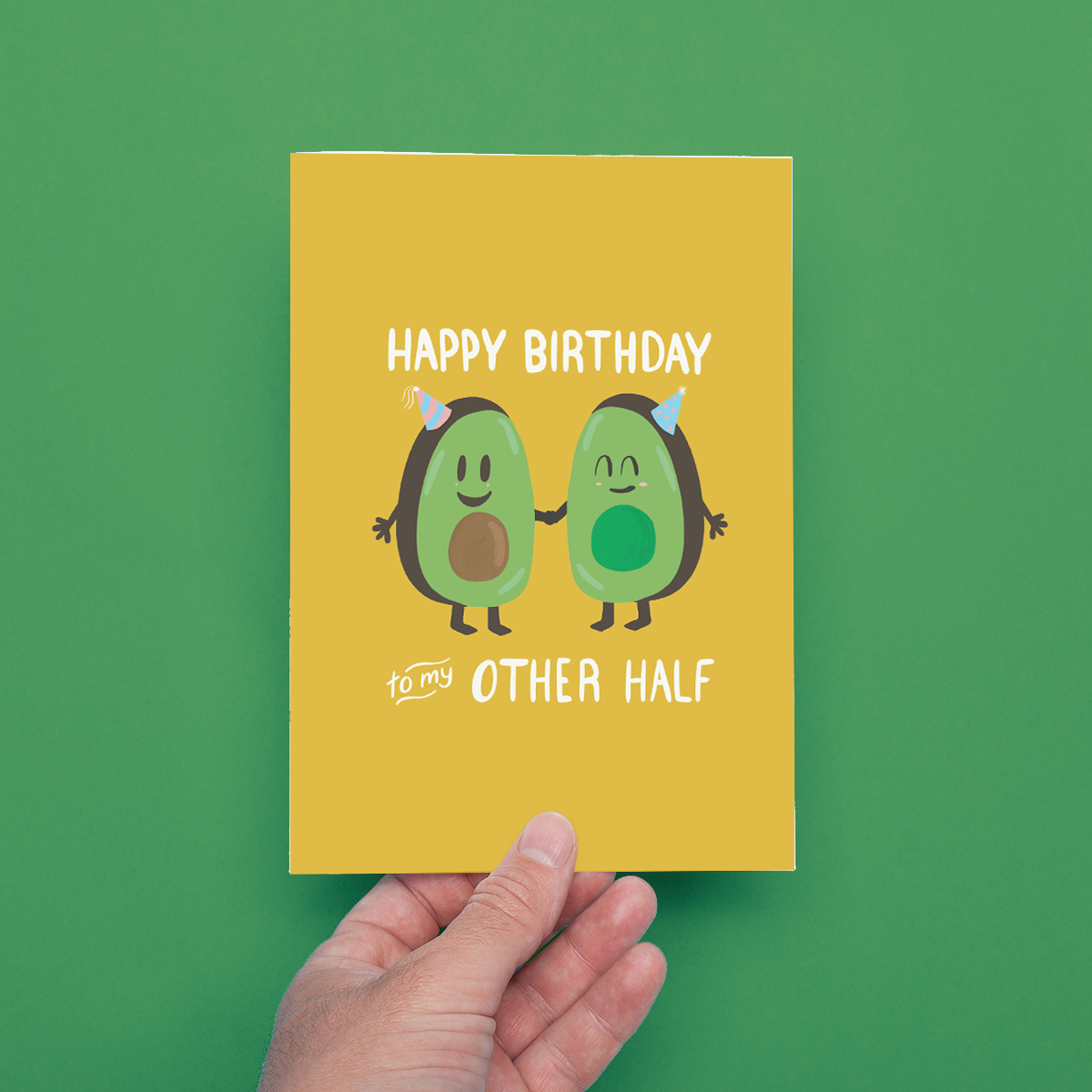 HAPPY BIRTHDAY TO MY OTHER HALF, AVOCADO BIRTHDAY GREETING CARD