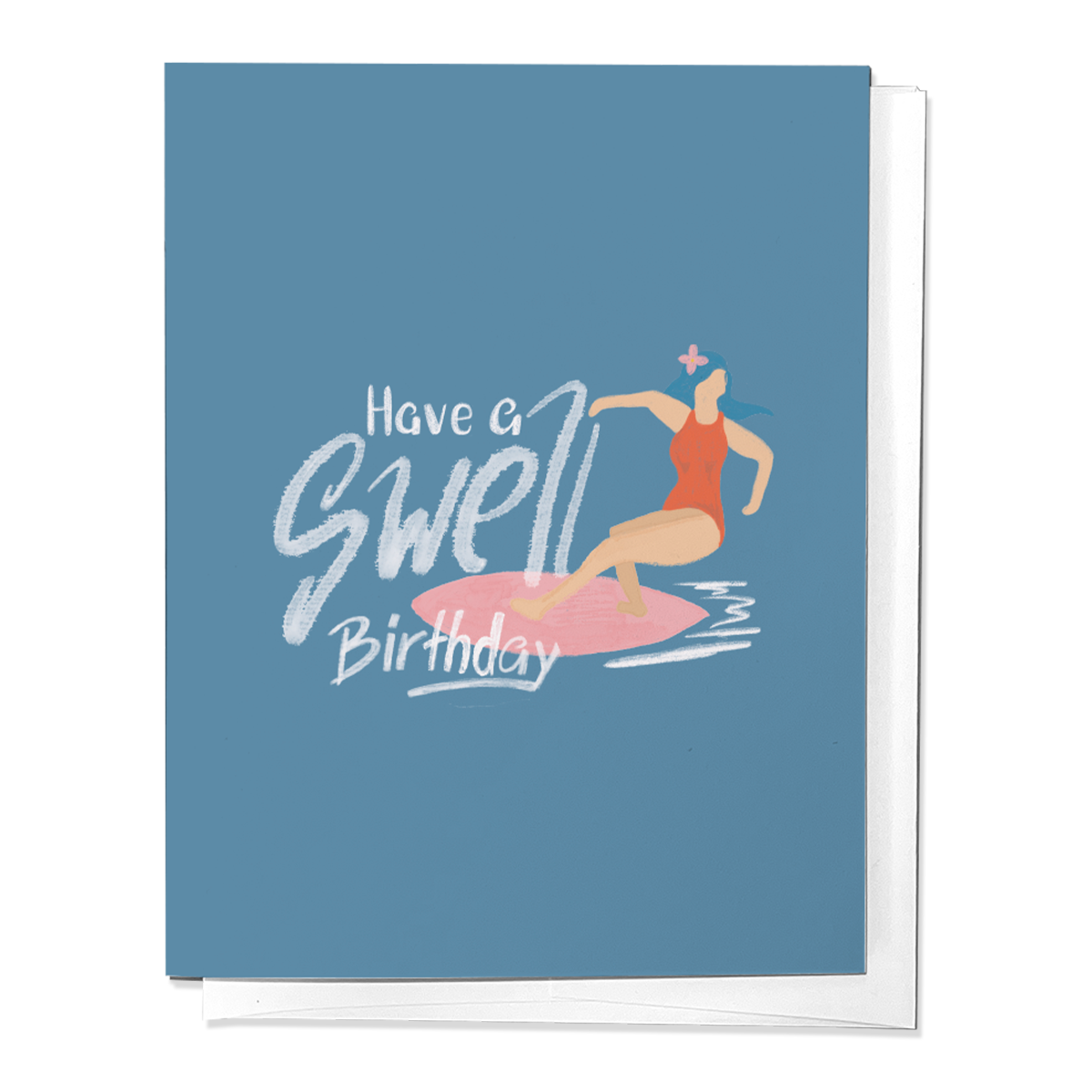 HAVE A SWELL BIRTHDAY, SURFER GIRL GREETING CARD