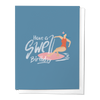 HAVE A SWELL BIRTHDAY, SURFER GIRL GREETING CARD