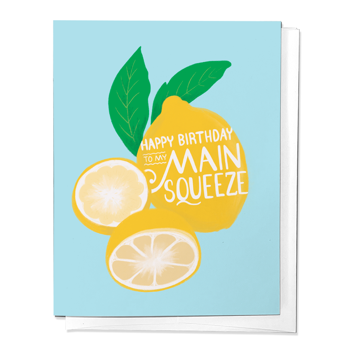 HAPPY BIRTHDAY TO MY MAIN SQUEEZE | LEMON GREETING CARD