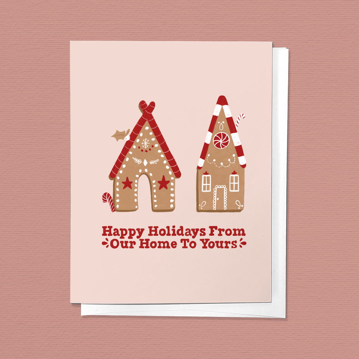 HAPPY HOLIDAYS FROM OUR HOME GINGERBREAD HOUSE GREETING CARD