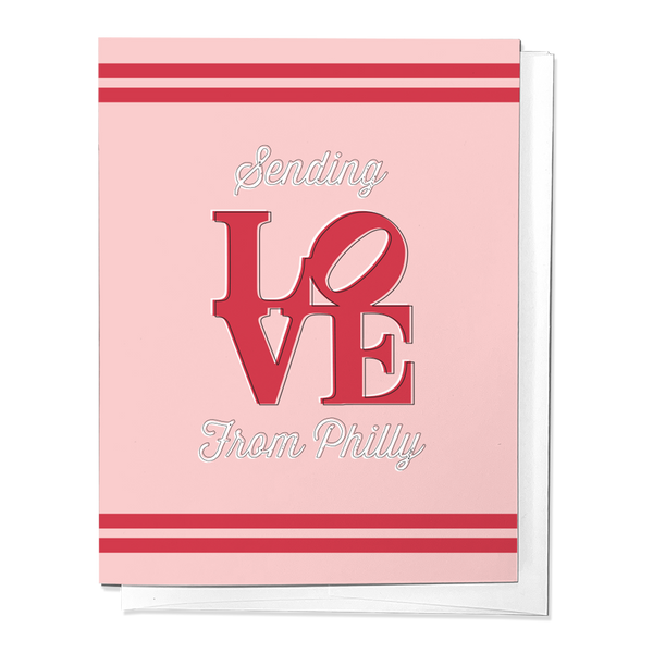 SENDING LOVE FROM PHILLY VALENTINE'S DAY SWEET GREETING CARD