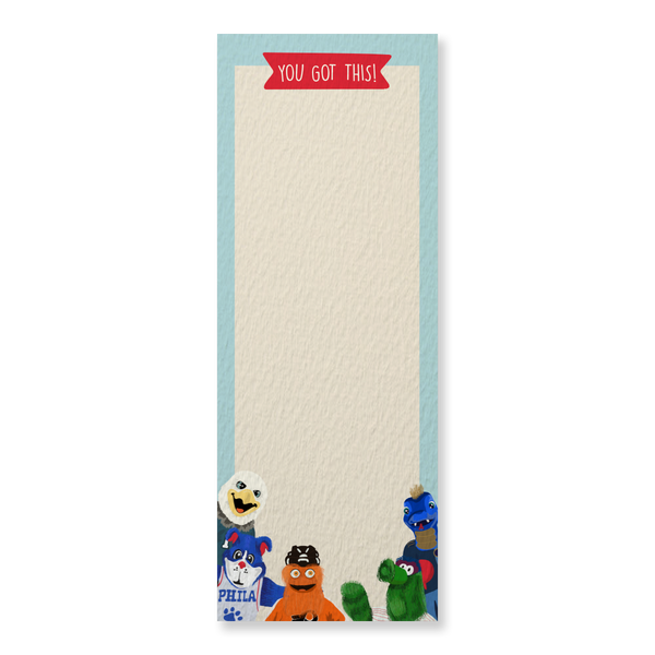 YOU GOT THIS PHILADELPHIA SPORTS MASCOTS, COLORFUL NOTEPAD