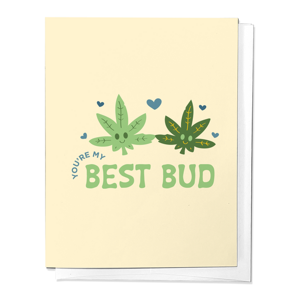 YOU'RE MY BEST BUD VALENTINE'S DAY LOVE FRIEND GREETING CARD