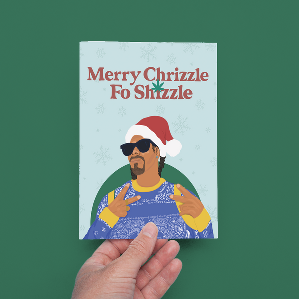 MERRY CHRIZZLE FO SHIZZLE SNOOP DOG HOLIDAY GREETING CARD