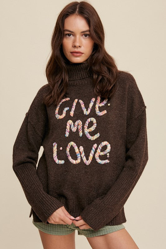 GIVE ME LOVE STITCHED MOCK NECK SWEATER