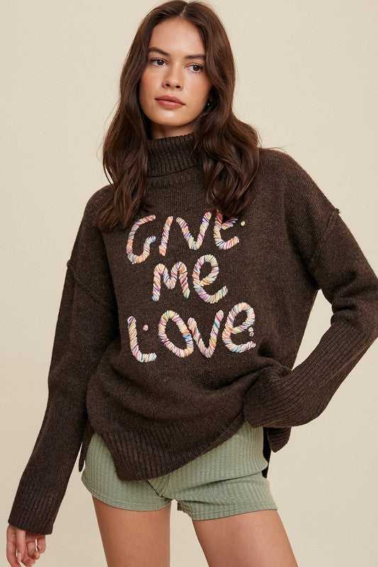 GIVE ME LOVE STITCHED MOCK NECK SWEATER