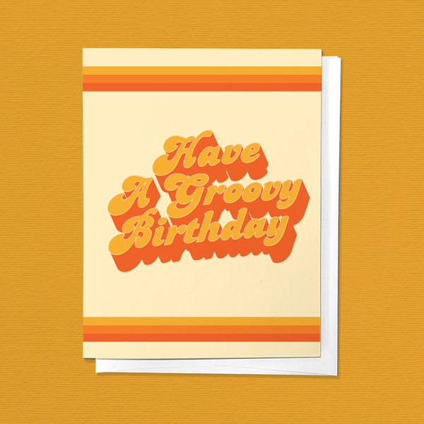 HAVE A GROOVY BIRTHDAY | 70S PSYCHEDELIC GREETING CARD