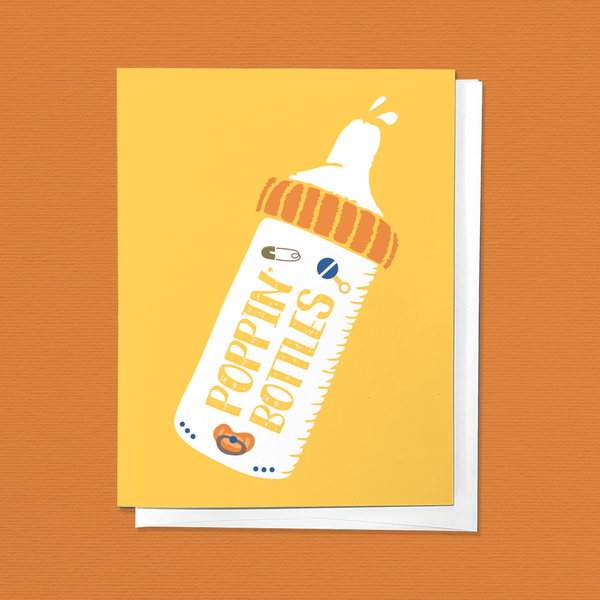 POPPIN BABY BOTTLES, FUNNY NEWBORN CONGRATS GREETING CARD