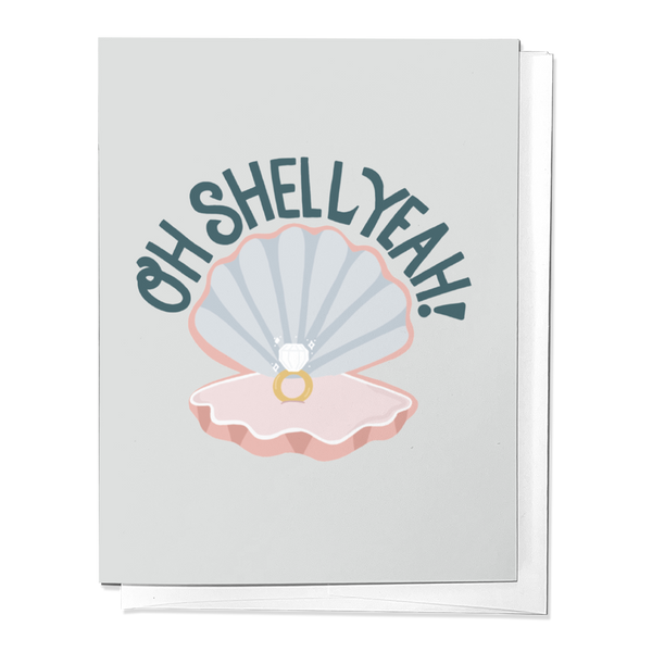 OH SHELL YEAH NAUTICAL WEDDING, ENGAGEMENT,CONGRATULATIONS GREETING CARD