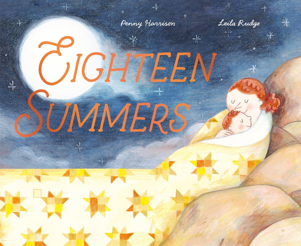 Cover of the book 'Eighteen Summers' featuring an illustration of a young child lying down looking at a night sky with stars and a full moon.