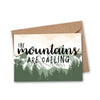 THE MOUNTAINS ARE CALLING TRAVEL GREETING CARD