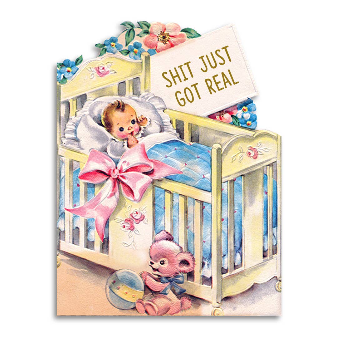 SHIT JUST GOT REAL BABY SHOWER CARD