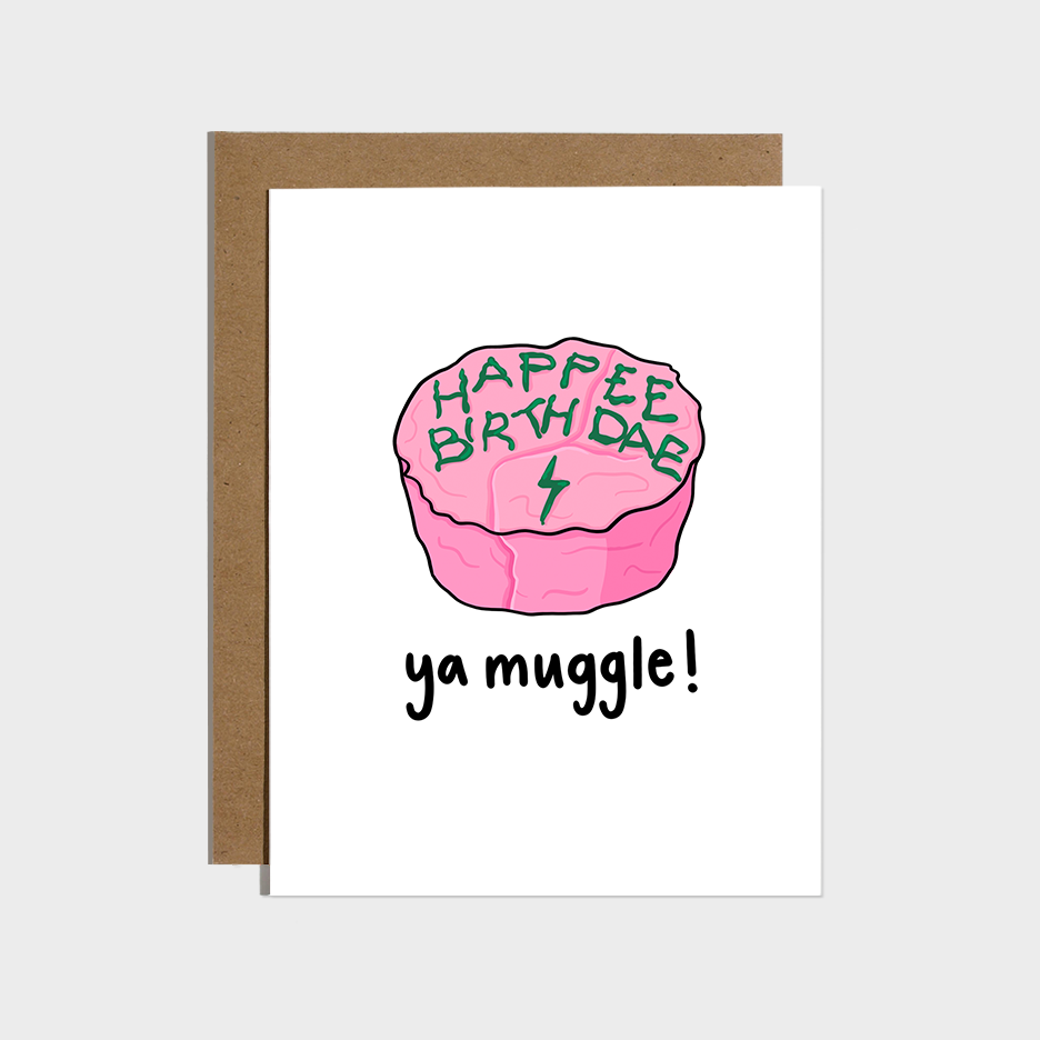 HAPPY BIRTHDAE YA MUGGLE CARD
