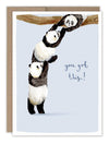 YOU GOT THIS PANDAS ENCOURAGEMENT CARD