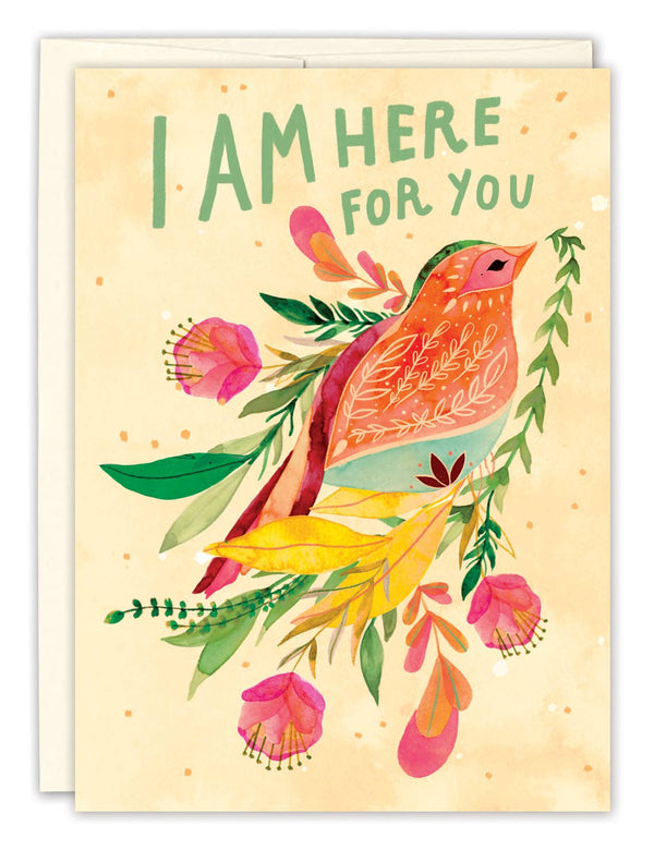 Card with a colorful bird illustration and 'I AM HERE FOR YOU' text on a beige background