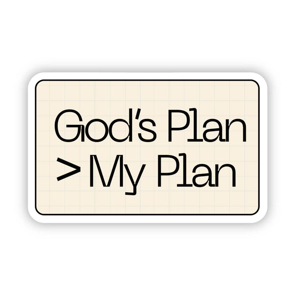 GOD'S PLAN > MY PLAN CHRISTIAN FAITH TEXT STICKER