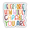 Colorful motivational quote sticker on a white background