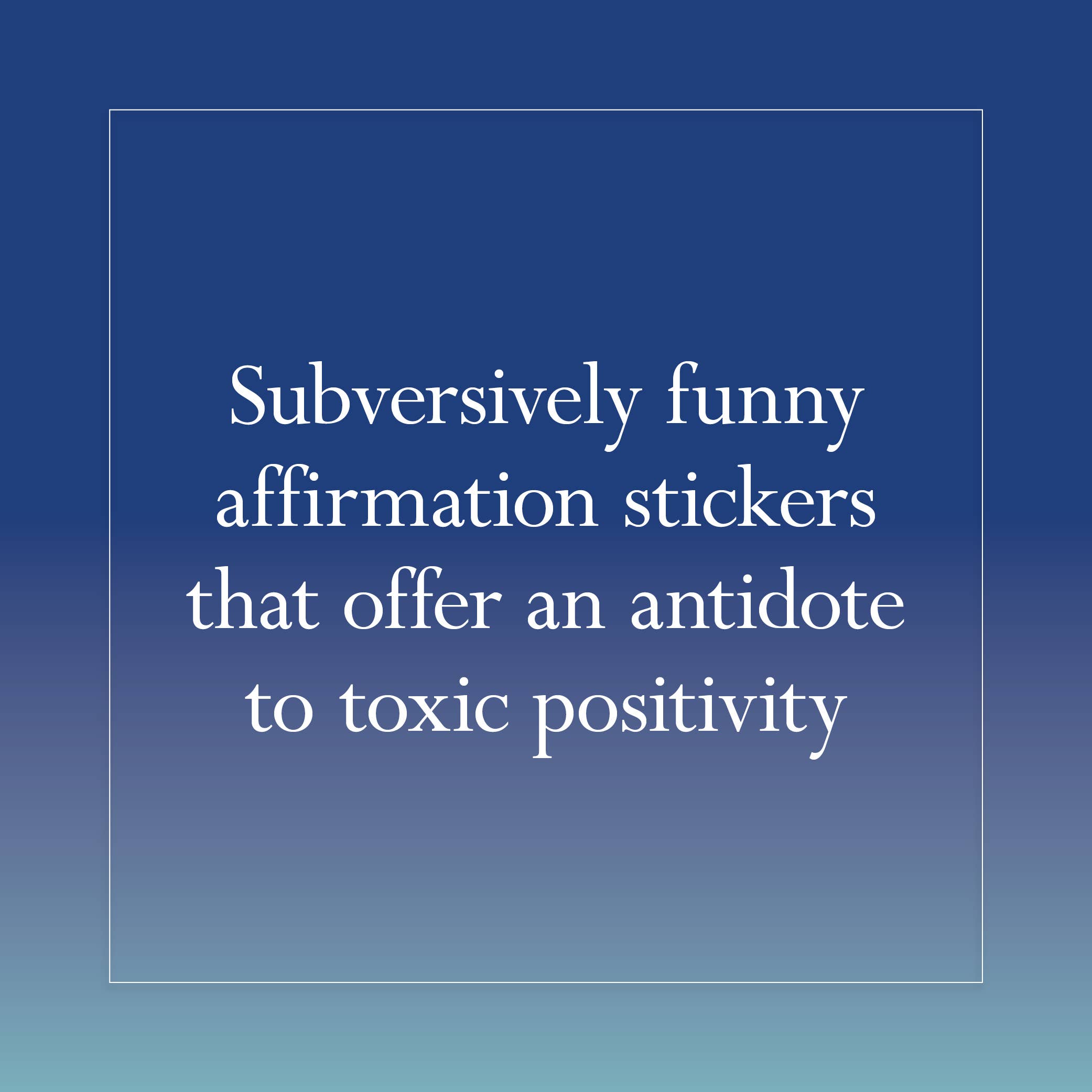 DISAPPOINTING AFFIRMATIONS STICKER BOOK