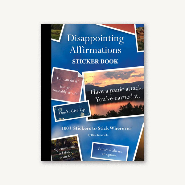 DISAPPOINTING AFFIRMATIONS STICKER BOOK
