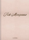 F*CK MENOPAUSE JOURNAL