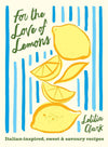 FOR THE LOVE OF LEMONS