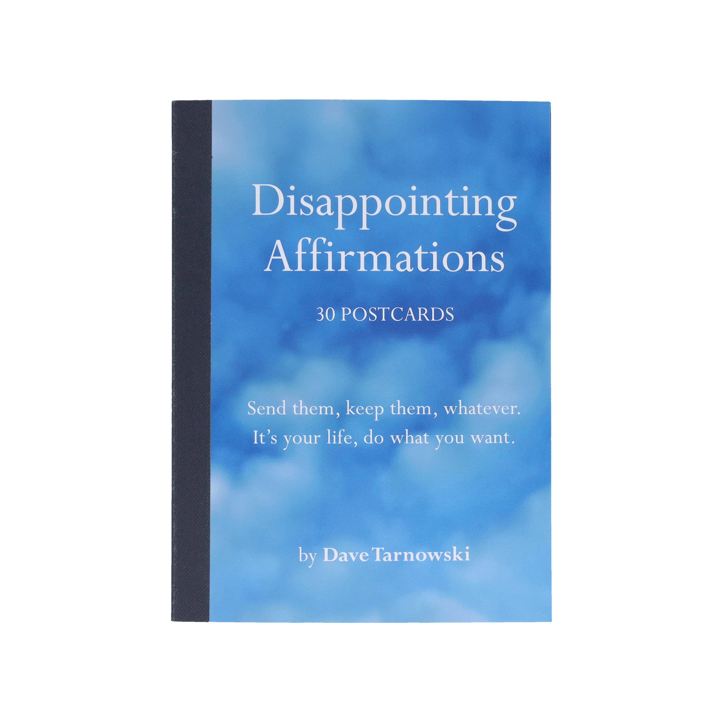 DISAPPOINTING AFFIRMATIONS: 30 POSTCARDS